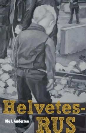 Helvetesrus 9788230012512 Ole J. Andersen Brukte bøker