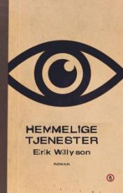 Hemmelige tjenester 9788234720871 Eirik Willyson Brukte bøker