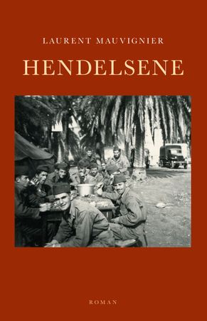 Hendelsene 9788234721854 Laurent Mauvignier Brukte bøker