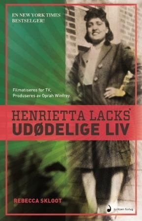 Henrietta Lacks' udødelige liv 9788282051675 Rebecca Skloot Brukte bøker