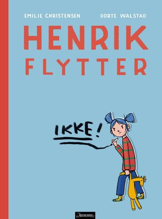 Henrik flytter 9788203265303 Emilie Christensen Brukte bøker
