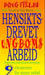 Hensiktsdrevet ungdomsarbeid 9788253144665 Doug Fields Brukte bøker