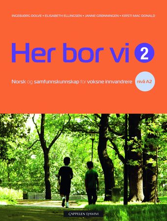 Her bor vi 2 9788202293956 Ingebjørg Dolve Janne Grønningen Elisabeth Ellingsen Kirsti Mac Donald Brukte bøker