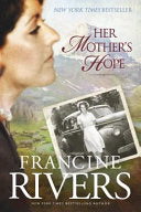 Her Mother's Hope 9781414318646 Francine Rivers Brukte bøker