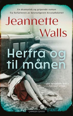Herfra og til månen 9788202801434 Jeannette Walls Brukte bøker