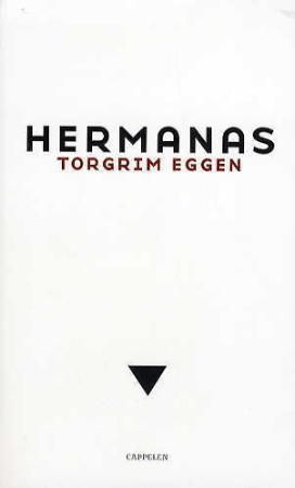 Hermanas 9788202276409 Torgrim Eggen Brukte bøker