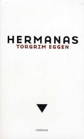 Hermanas 9788202276409 Torgrim Eggen Brukte bøker