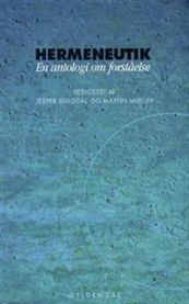 Hermeneutik: en antologi om forståelse 9788700386167  Brukte bøker