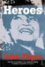 Heroes 9780099266112 John Pilger Brukte bøker