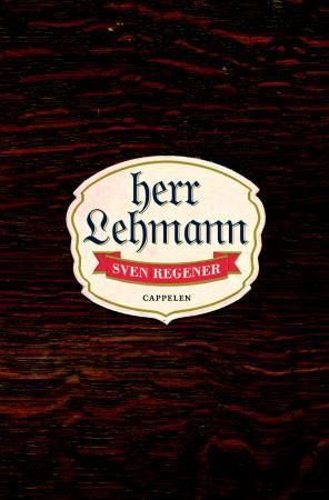 Herr Lehmann 9788202213282 Sven Regener Brukte bøker