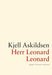 Herr Leonard Leonard 9788249506873 Kjell Askildsen Brukte bøker
