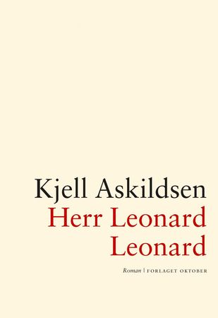 Herr Leonard Leonard 9788249506873 Kjell Askildsen Brukte bøker