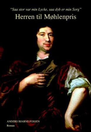 Herren til Møhlenpris 9788299601931 Anders Bjarne Fossen Brukte bøker