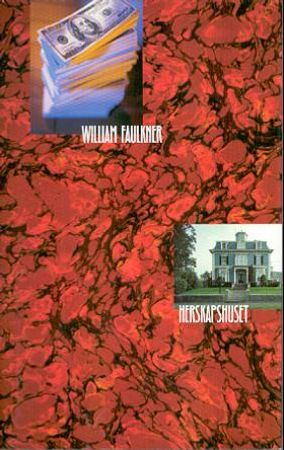 Herskapshuset 9788256012008 William Faulkner Brukte bøker