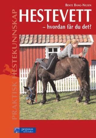 Hestevett 9788244200967 Bente Bang-Nilsen Brukte bøker