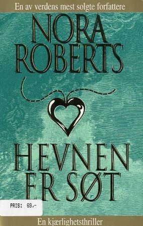 Hevnen er søt 9788250945562 Nora Roberts Brukte bøker