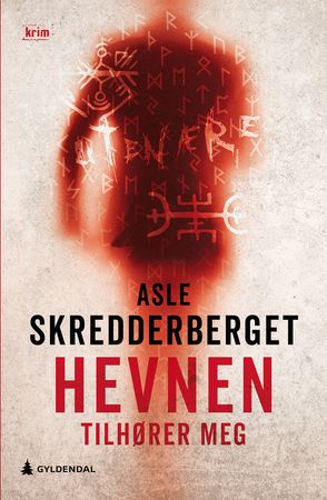 Hevnen tilhører meg 9788205475557 Asle Skredderberget Brukte bøker