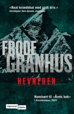 Hevneren 9788251687409 Frode Granhus Brukte bøker