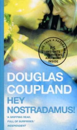 Hey Nostradamus! 9780007182589 Douglas Coupland Brukte bøker