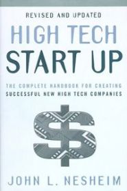 High Tech Start Up, Revised and Updated: The Complete Handbook For Creating S… 9780684871707 John L. Nesheim Brukte bøker