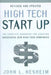 High Tech Start Up, Revised and Updated: The Complete Handbook For Creating S… 9780684871707 John L. Nesheim Brukte bøker