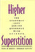 Higher Superstition 9780801847660 Paul R. Gross Norman Levitt Brukte bøker