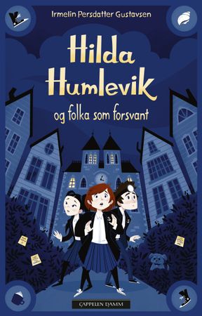 Hilda Humlevik og folka som forsvant 9788202733636 Irmelin Persdatter Gustavsen Brukte bøker
