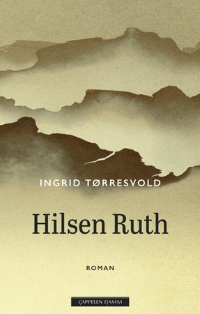 Hilsen Ruth 9788202658397 Ingrid Tørresvold Brukte bøker