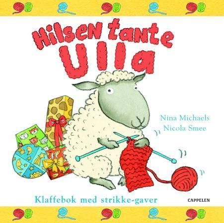 Hilsen tante Ulla 9788202271404 Nina Michaels Brukte bøker