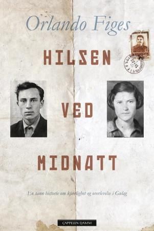 Hilsen ved midnatt 9788202370398 Orlando Figes Brukte bøker