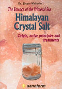 Himalayan Crystal Salt 9783925502286 Jürgen Weihofen Brukte bøker