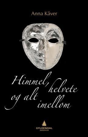 Himmel, helvete og alt imellom 9788205398566 Anna Kåver Brukte bøker