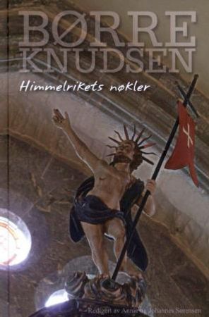 Himmelrikets nøkler 9788253146300 Børre Knudsen Brukte bøker