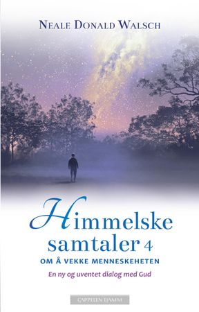 Himmelske samtaler 4 9788202573775 Neale Donald Walsch Brukte bøker