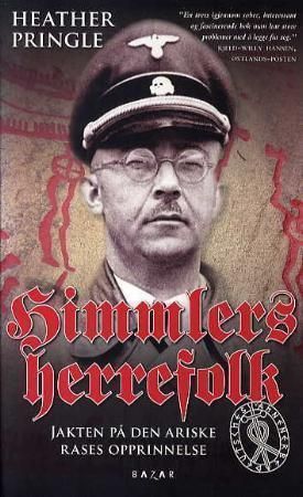 Himmlers herrefolk 9788280872869 Heather Pringle Brukte bøker
