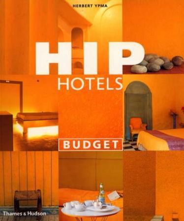 Hip hotels 9780500283028 Herbert Ypma Brukte bøker