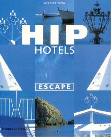 Hip hotels 9780500281314 Herbert Ypma Brukte bøker