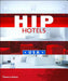 Hip Hotels: USA 9780500284049 Herbert Ypma Brukte bøker