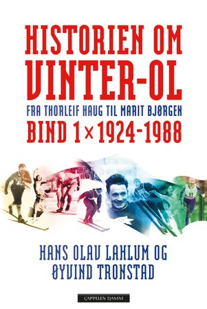Historien om Vinter-OL 9788202719388 Hans Olav Lahlum Øyvind Tronstad Brukte bøker
