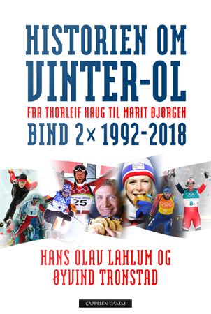 Historien om Vinter-OL 9788202746360 Hans Olav Lahlum Øyvind Tronstad Brukte bøker