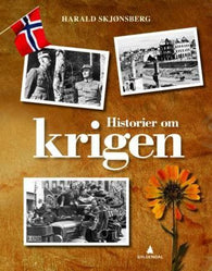 Historier om krigen 9788205397736 Harald Skjønsberg Brukte bøker