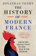History of Modern France 9781471129308 Jonathan Fenby Brukte bøker