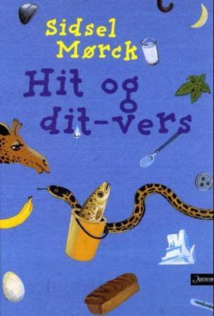 Hit og dit-vers 9788203244124 Sidsel Mørck Brukte bøker
