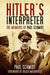 Hitler\'s Interpreter 9780750965057 Paul Schmidt Roger Moorhouse Brukte bøker