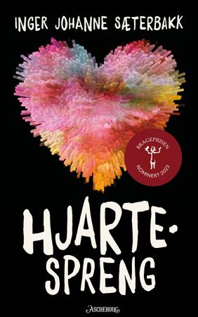Hjartespreng 9788203393495 Inger Johanne Sæterbakk Brukte bøker