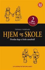 Hjem og skole 9788215021669 Thomas Nordahl Brukte bøker