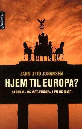 Hjem til Europa? 9788203229916 Jahn Otto Johansen Brukte bøker