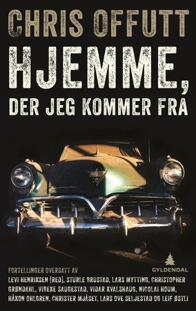 Hjemme, der jeg kommer fra 9788205470453 Chris Offutt Brukte bøker