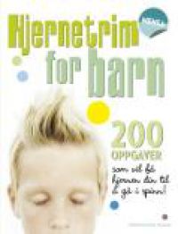 Hjernetrim for barn 9788202336998 Robert Allen Brukte bøker