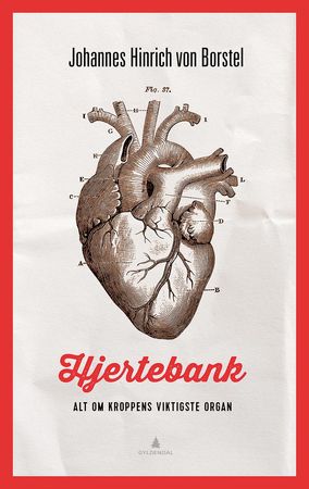 Hjertebank 9788205493018 Johannes Hinrich von Borstel Brukte bøker